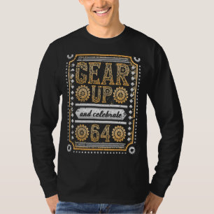 Gear up und feiern 64. Geburtstag Steampunk T-Shirt