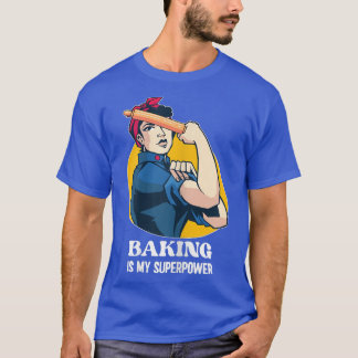 Gebackene Frauen sind meine Supermacht - Arten von T-Shirt