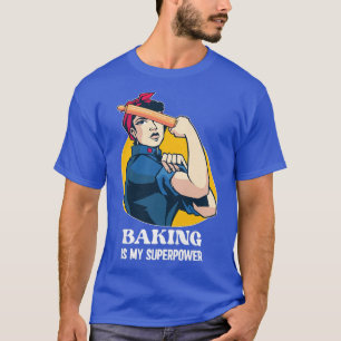 Gebackenes Gebäck ist meine Supermacht - Arten von T-Shirt