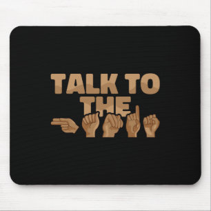 Gebärdensprache Amerikanische Gebärdensprache Spri Mousepad