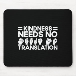 Gebärdensprache ASL Freundlichkeit braucht keine Ü Mousepad