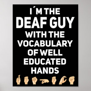Gebärdensprache Asl Hand Gesture Taube Bewusstsein Poster