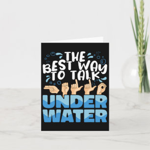 Gebärdensprache die beste Art, Unterwasser zu spre Karte