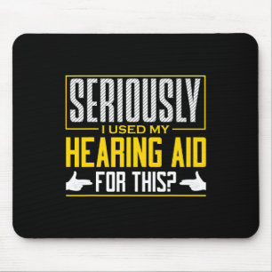 Gebärdensprache ernsthaft Hörgerät Gebärdensprache Mousepad