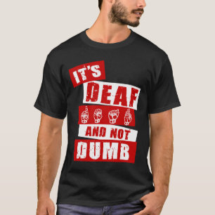 Gebärdensprache Gehörlos Bewusstsein Hand Talk Asl T-Shirt