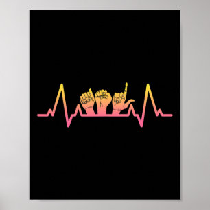 Gebärdensprache Herzschlag T-Shirt Lehrer Gehörlos Poster
