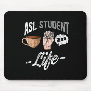Gebärdensprache im Geheimen Bewusstsein ASL Studen Mousepad