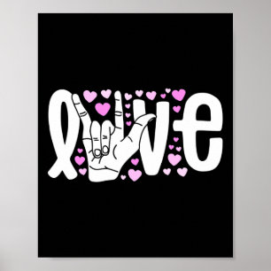 Gebärdensprache Liebe Asl Sei Freundlich Gehörlosi Poster