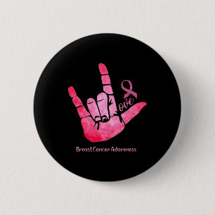 Gebärdensprache Zeichen Liebe Brustkrebs-Bewusstse Button