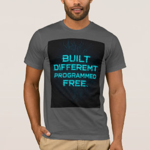 Gebaut anders. Programmfrei. Cybercode Sigma T-Shirt