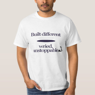 "Gebaut anders verkabelte unaufhaltsame Fitness" T-Shirt