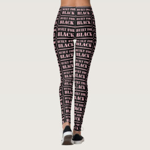 Gebaut für Schwarz Rosa Leggings