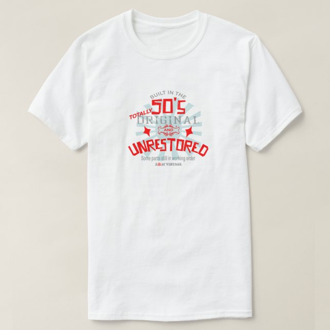 Gebaut in den 50er Jahren T-Shirt (Design vorne)