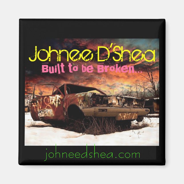 Gebaut, um gebrochen zu werden... magnet (Vorne)