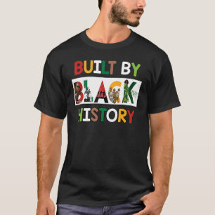 Gebaut von Black History für den Black History Mon T-Shirt