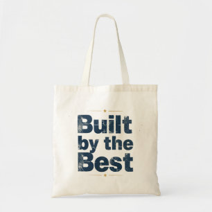 Gebaut von der besten Typografie Tragetasche