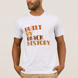 Gebaut von Schwarz Geschichte T-Shirt