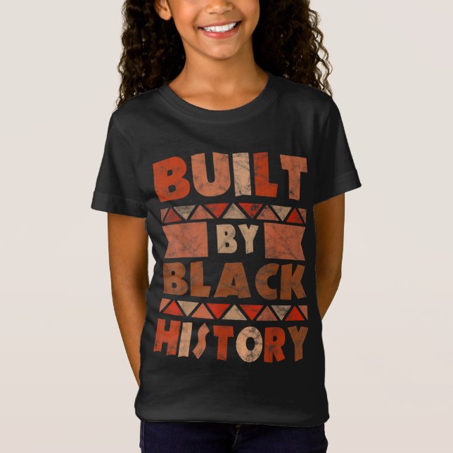 Gebaut von schwarzer Geschichte afrikanische ameri T-Shirt (Vorderseite)