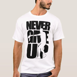 GEBEN SIE Badminton NIE AUF T-Shirt