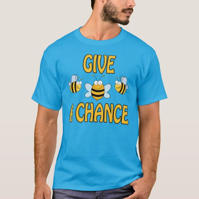 Geben Sie Bienen eine Möglichkeit T-Shirt (Vorderseite)