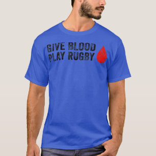 Geben Sie Blood Play Rugby Player Funny Rugger Lea T-Shirt
