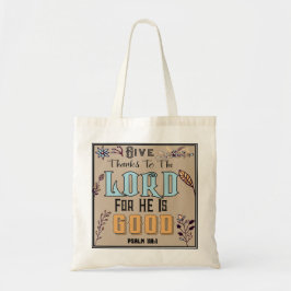 Geben Sie dank die Taschen-Tasche Lord-For He Is Tragetasche