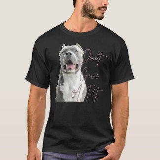 Geben Sie dem Grubenbull-Terrier-Hund mehr T-Shirt