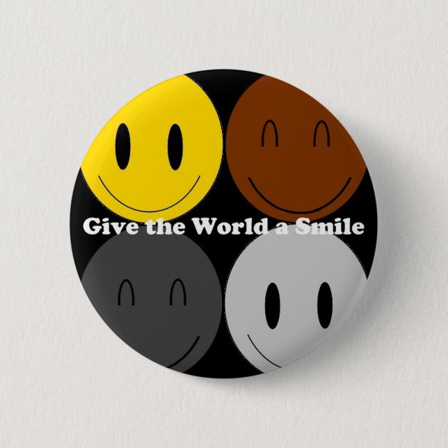 Geben Sie der Welt ein Lächeln 1 Button (Vorderseite)