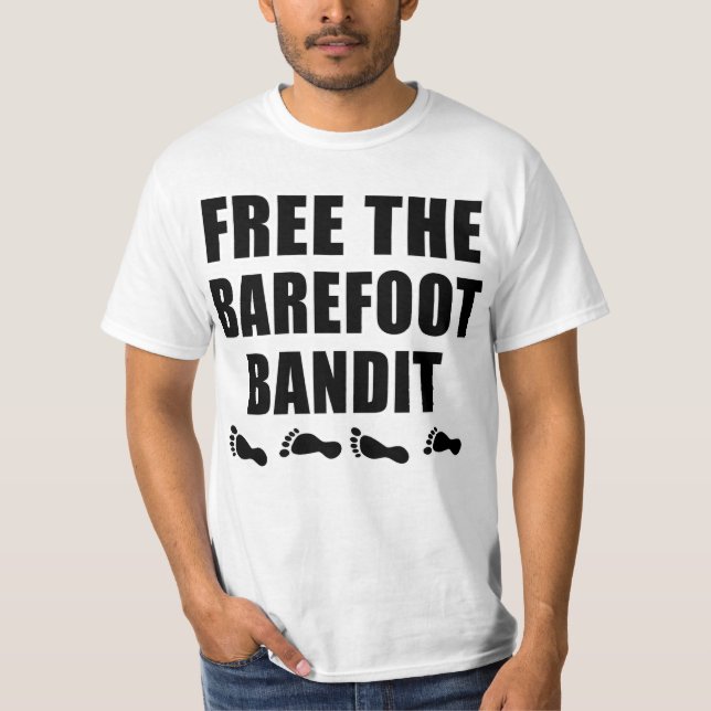 Geben Sie die barfüßigbandit-T-Shirts frei T-Shirt (Vorderseite)
