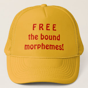 Geben Sie die verklemmten Morpheme frei! Truckerkappe