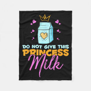 Geben Sie dieser Prinzessin keine Milch Lustige Mi Fleecedecke