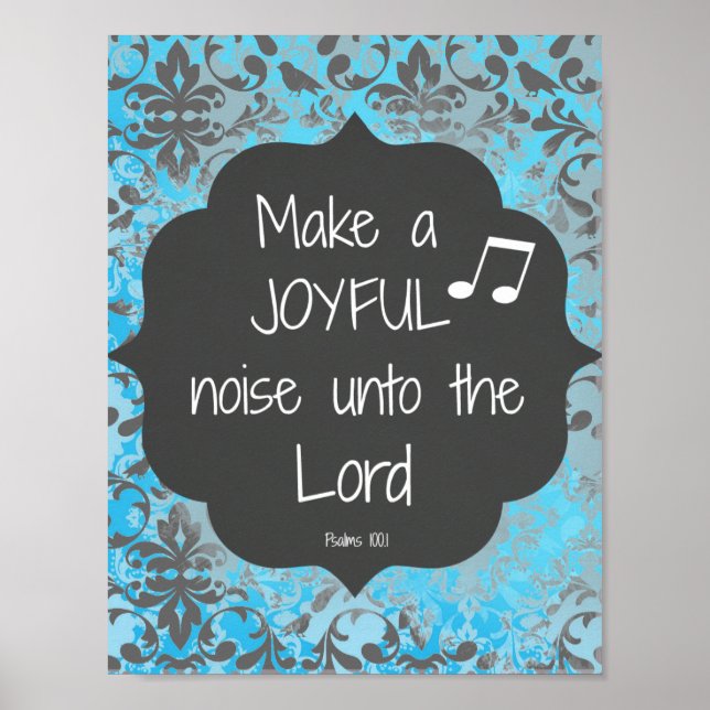 Geben Sie ein Joyful Noise Bible Verse Zitat Poster (Vorne)