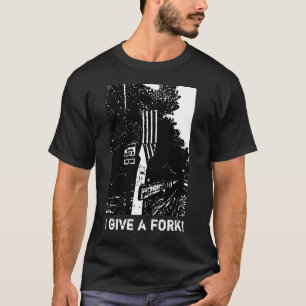 Geben Sie eine Gabel T-Shirt