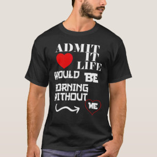 Geben Sie es Leben Zitat Weiße Ich Cool einräumen T-Shirt