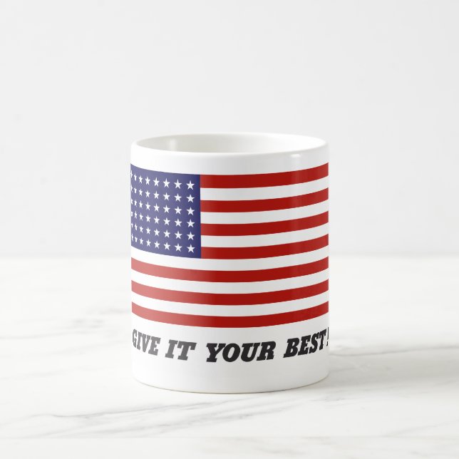 Geben Sie ihm Ihr Bestes! Tasse (Mittel)
