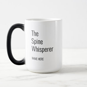 Geben Sie Ihren Namen Spine Whisperer Chiropraktor Verwandlungstasse