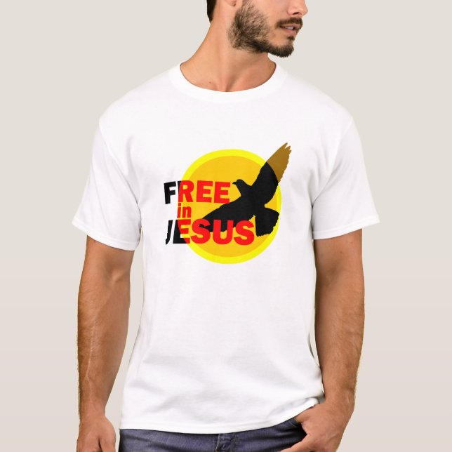 Geben Sie in Jesus frei T-Shirt (Vorderseite)