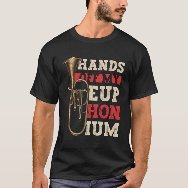 Geben Sie meine Euphonium-Windinstrumente ab T-Shirt (Vorderseite)