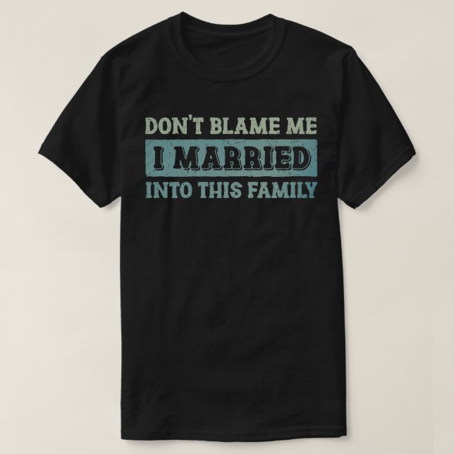 Geben Sie mir die Schuld T-Shirt (Design vorne)