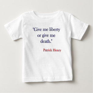 Geben Sie mir Freiheit oder geben Sie mir Tod Baby T-shirt