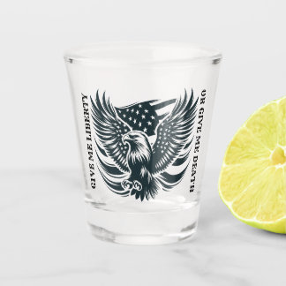 Geben Sie mir Freiheit oder geben Sie mir Tod Desi Schnapsglas