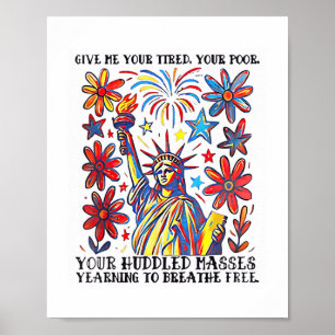 Geben Sie mir Ihre müde Ihre arme Statue der Freih Poster