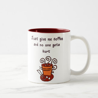 Geben Sie mir Kaffee Zweifarbige Tasse