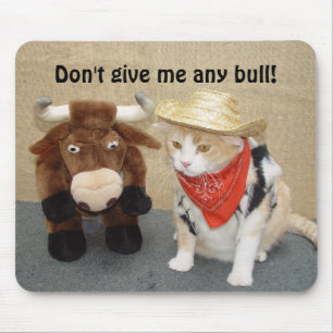 Geben Sie mir keinen Stier! Mousepad
