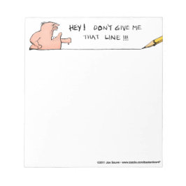 Geben Sie mir nicht diese Line Note-Scratch Pad Notizblock