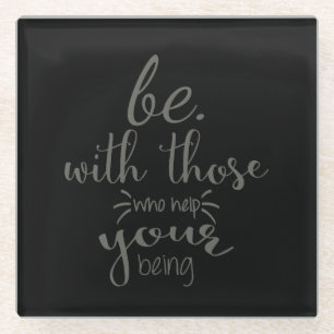 Geben Sie mit denen, die Ihnen helfen, Glasuntersetzer