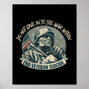 Geben Sie nicht dem Krieg im Endveteran Suici nach Poster