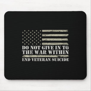 Geben Sie nicht dem Krieg innerhalb der Veteranen Mousepad