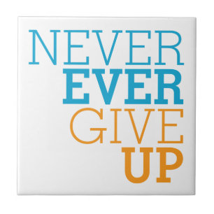 Geben Sie nie überhaupt auf Fliese