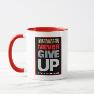 Geben Sie niemals auf, sich nie von weißem und rot Tasse